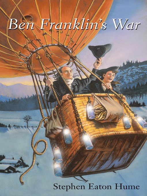 Title details for Ben Franklin's War by Stephen Eaton Hume - Available